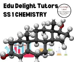 First Term Examination Questions Chemistry SS 1 First Term Lesson Notes Week 12